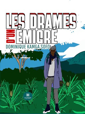 cover image of Les drames d'un émigré